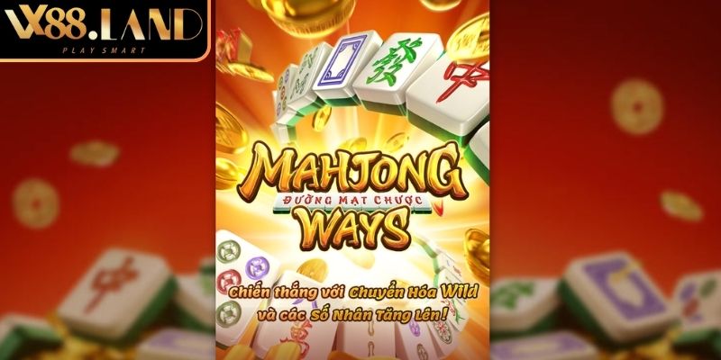 Đường Mạt Chược VX88 Chinh Phục Jackpot Slot Game Á Đông 1 Tổng quan về Đường Mạt Chược VX88