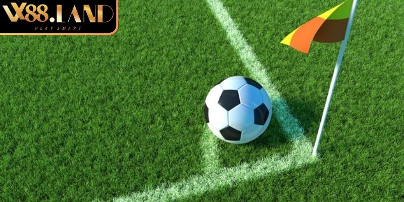 Kèo Phạt Góc VX88 Làm Chủ Cuộc Chơi Với Chiến Lược Đỉnh Cao 1 Khái niệm cơ bản về kèo phạt góc VX88